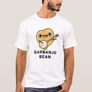 Camiseta Gar-banjo Bean Funny Garbanzo Banjo Pun