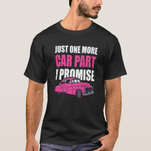 Camiseta Garagem Carro Marido Mecânico Só Mais Uma Peça De