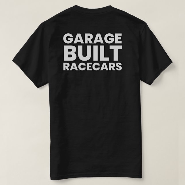 Camiseta Garagem construída Racecars Grande T-Shirt (Verso do Design)