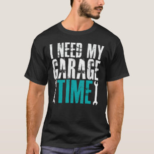 Camiseta Garagem Eu Preciso do Meu Tempo na Garagem Mecânic
