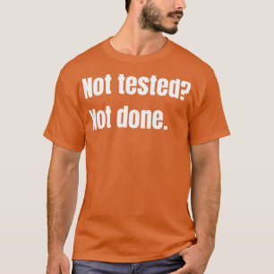 Camiseta Garantia de Qualidade Não Testado