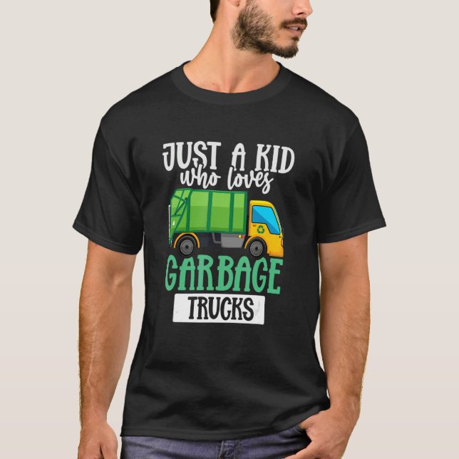 Camiseta Garbage Truck  Just a Kid Who Loves Garbage Trucks (Frente)