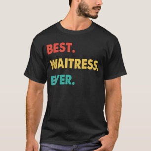 Camiseta Garçonete Retro Melhor Garçonete Nunca