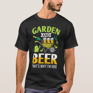 Camiseta Garden Beer Por Isso Estou Aqui Gardener