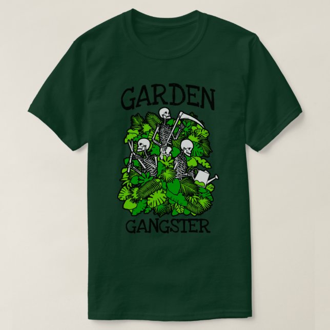 Camiseta Garden Gangster Engraçado Jardinagem Esqueletrizan (Frente do Design)