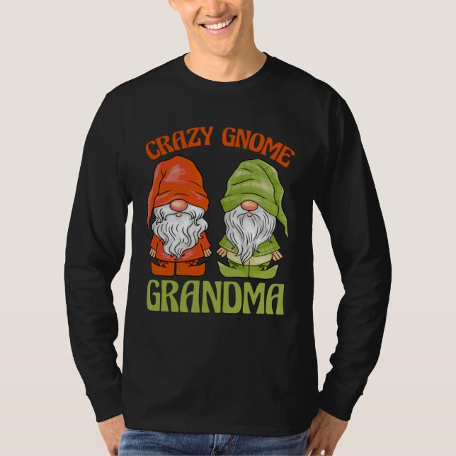 Camiseta Garden Gnome Crazy Gnome Grandma (Frente)