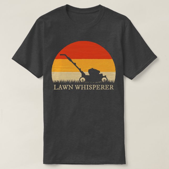 Camiseta Gardener Lawn Whisperer 1 (Frente do Design)