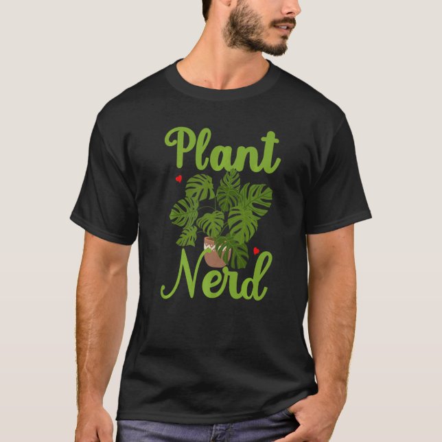 Camiseta Gardener Monstera Deliciosa, Nerd de plantas (Frente)