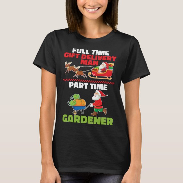 Camiseta Gardener Santa  Plants Garden Flowers Gardening Ch (Frente)