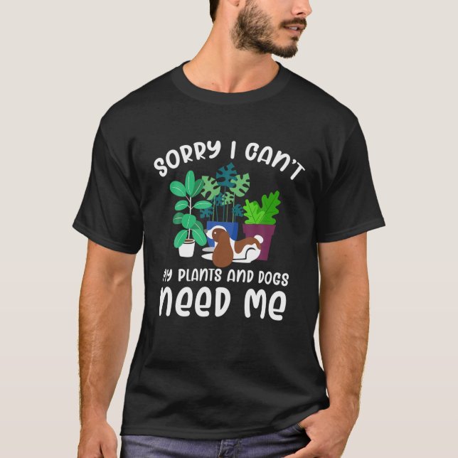 Camiseta Gardening Dog Lover Desculpe não poder fazer minha (Frente)