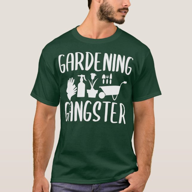 Camiseta Gardening Gangster Funny Gardener Garden Plant (Frente)