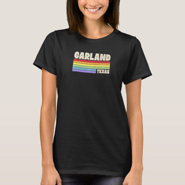 Camiseta Garland Texas Pride Rainbow Flag Orgulho gay Merch (Frente)