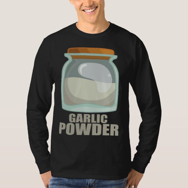 Camiseta Garlic Powder Spice Flavor Food Cooking (Frente)