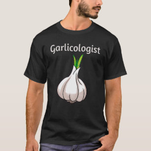 Camiseta Garlicologista Garlic Cook Chef - Pão de Cozinhar