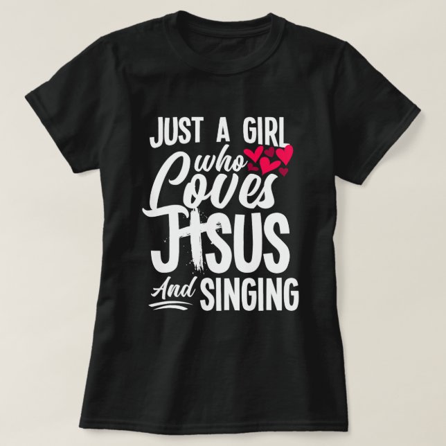 Camiseta Garota Cristã Que Ama Jesus E Cantando Um S Engraç (Frente do Design)