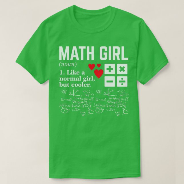 Camiseta Garota da Matemática como uma garota normal, mas m (Frente do Design)
