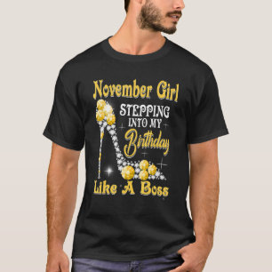 Camiseta Garota de Novembro Entrando no Meu Aniversário Com