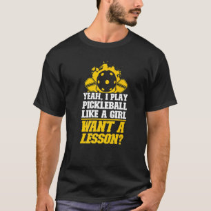 Camiseta Garota de Pickleball Senhoras Sim Eu Jogo Pickleba