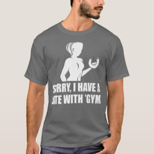 Camiseta Garota de Roupa de Workout para Gym desculpem por