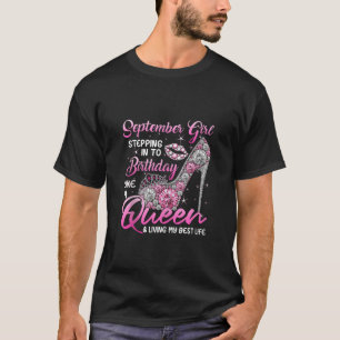 Camiseta Garota de setembro entrando no meu aniversário com