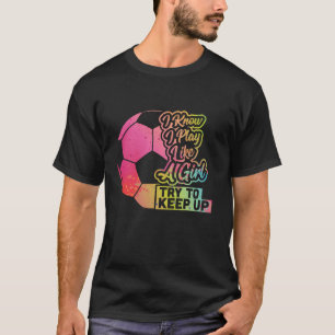 Camiseta Garota Engraçada Presente Mãe Filha Joga Como um G