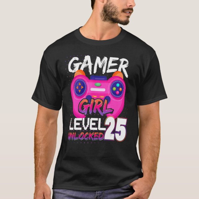 Camiseta Garota Jogadora Nível 25 Videos games Desbloqueado (Frente)