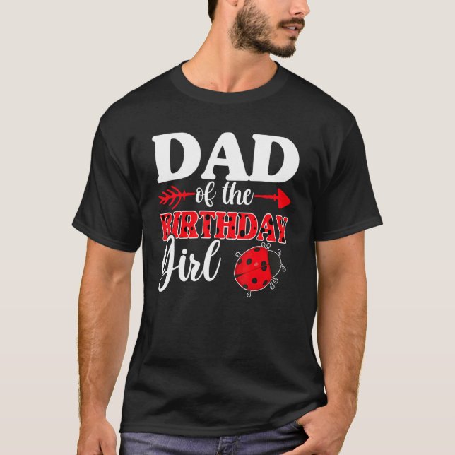 Camiseta Garota Ladybug E Pai Pai Da Garota De Aniversário (Frente)