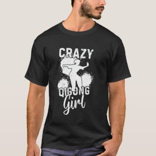 Camiseta Garota Louca Qigong Tai Chi Girl