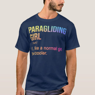 Camiseta Garota Parapente Como Uma Rapariga Normal Mas Par