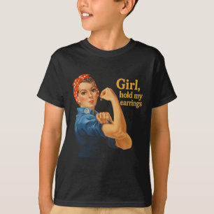 Camiseta Garota Segure Meus Brincos Anti Trump Rosie A Rebi