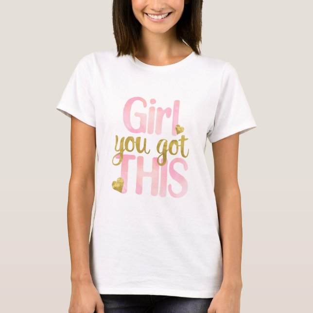Camiseta Garota Você Tem Essa Quota Motivacional Design (Frente)