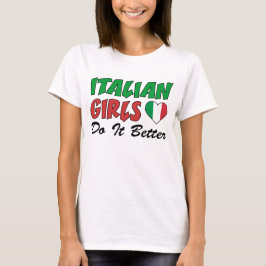 Camiseta Garotas italianas fazem melhor