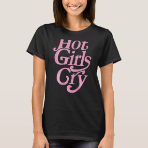 Camiseta Garotas Quentes Choram Estética Têm Uma Tendência