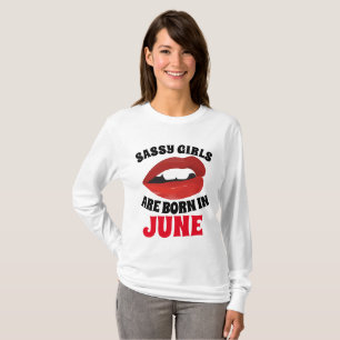 Camiseta GAROTAS SASSY SÃO NASCERES EM T-shirts DE JUNHO