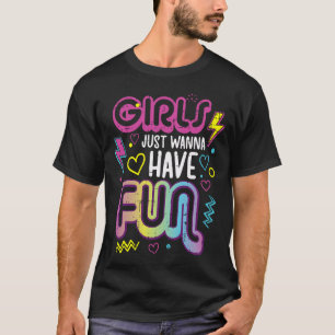 Camiseta Garotas Só Querem se Divertir Retro 70S 80S 90S Mu