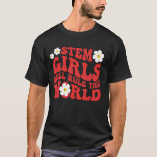 Camiseta Garotas Stem Irão Governar O Mundo