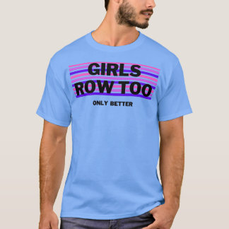 Camiseta Garotas também. Só melhor.