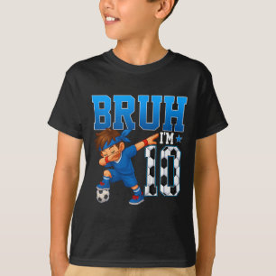 Camiseta Garoto Bruh Eu Tenho 10 Anos Futebol 10º Aniversár