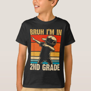 Camiseta Garoto de Segunda Série Fazendo Dab Bruh Estou na 