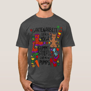 Camiseta Gartenarbeit's mein Yoga Wellington botas são minh
