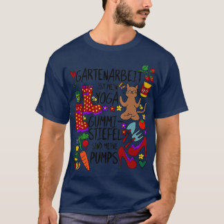 Camiseta Gartenarbeit's mein Yoga Wellington botas são minh