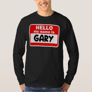 Camiseta Gary Hello Meu Nome É Tshirt Em Personalidade