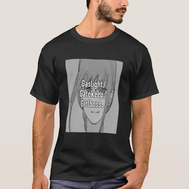 Camiseta Gaslight Gatehold Girlchefe Meme 6 (Frente)