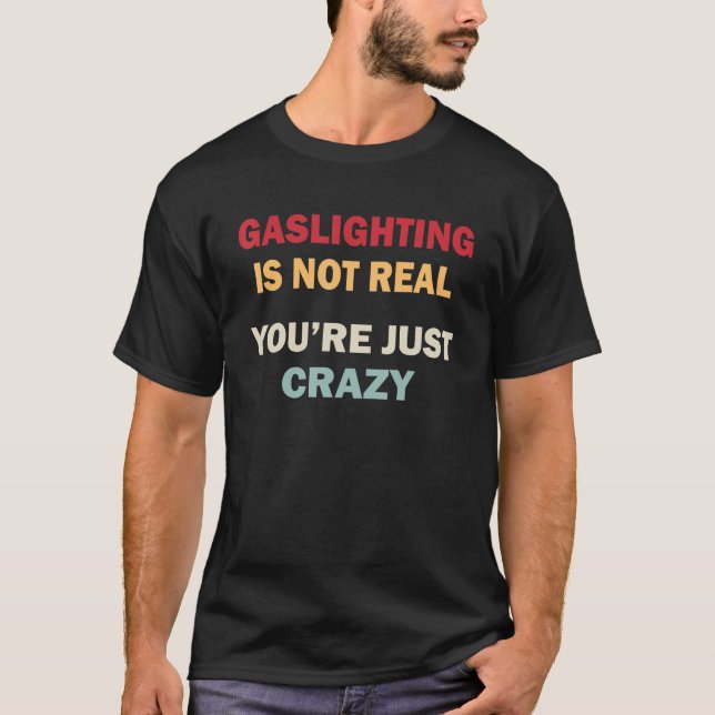 Camiseta Gaslight não é real 3 (Frente)