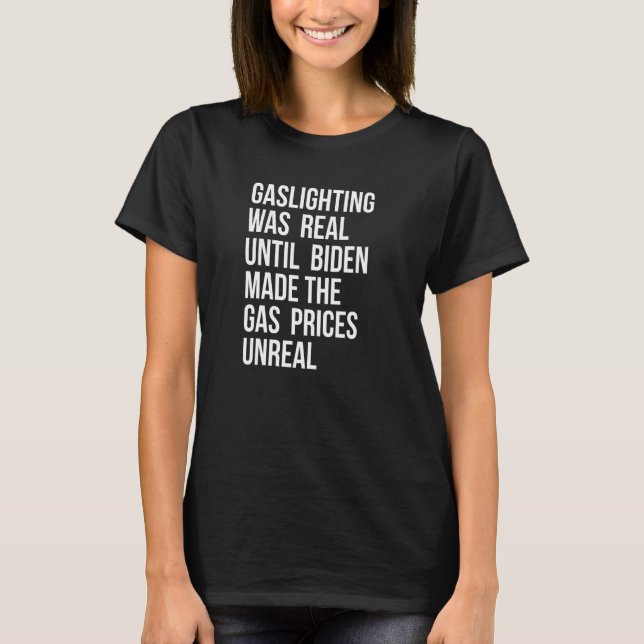 Camiseta Gaslighting Is Not Real Premium 1 (Frente)