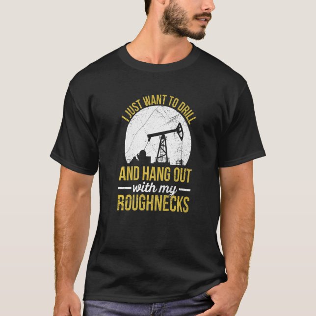 Camiseta Gasoduto De Perfuração De Petróleo Para Um Rig Rou (Frente)