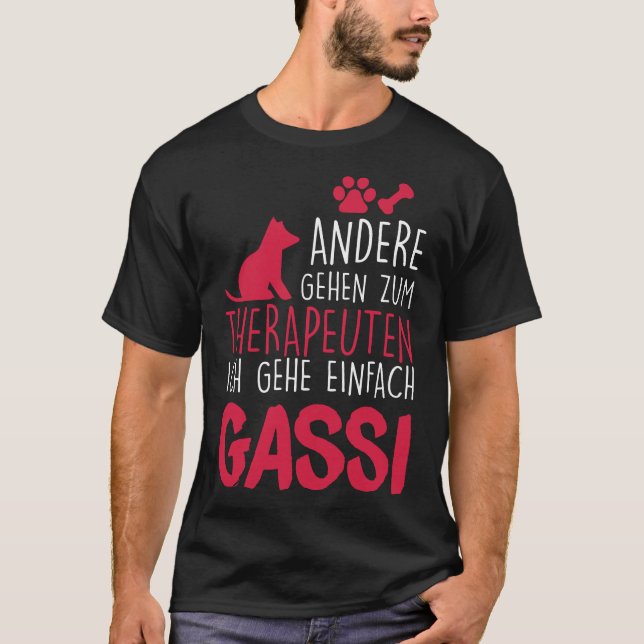 Camiseta Gassi-Gehen statt Therapie - Humorvolles Hunde (Frente)