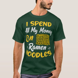 Camiseta Gaste Dinheiro Com Ramen Noodles Divertido Noodles