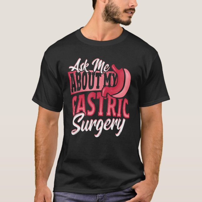 Camiseta Gastric Surgery for Weight Loss Surgery (Frente)