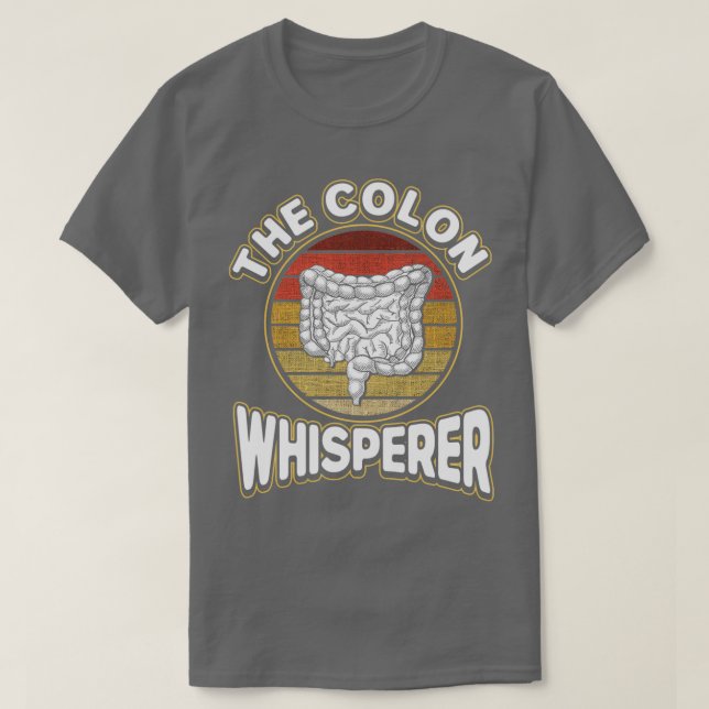 Camiseta Gastroenterologist The Colon Whisperer Proctologis (Frente do Design)